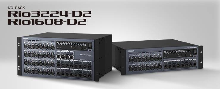 全新 Rio3224-D2 和 Rio1608-D2 Dante I/O 接口箱全面升级音质、可靠性以及可视化体验